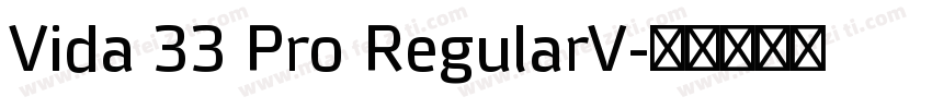 Vida 33 Pro RegularV字体转换